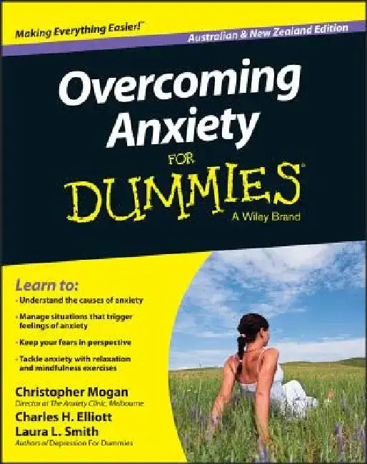 Overcoming Anxiety for Dummies - Australia / Nz by Christopher Mogan