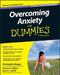 Overcoming Anxiety for Dummies - Australia / Nz by Christopher Mogan