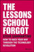 The Lessons School Forgot: How to Hack Your Way Through the Technology Revolution by Steve Sammartino