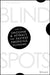 Blind Spots: How to Uncover and Attract the Fastest Emerging Economy by Rj Brideson