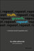 Truth. Growth. Repeat.: A Business Manual for Generation Why by Mike Edmonds