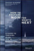How to Prepare Now for What's Next: A Guide to Thriving in an Age of Disruption by Michael McQueen