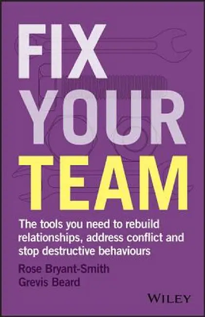 Fix Your Team by Rose Bryant-Smith