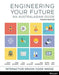 Engineering Your Future: An Astralasian Guide 4e Print and Interactive E-Text by David Dowling