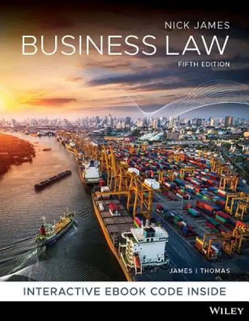 Business Law 5e Print and Interactive E-Text by Nickolas James
