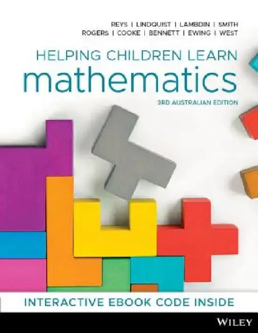 Helping Children Learn Mathematics, 3rd Edition Print and Interactive E-Text by Robert Reys