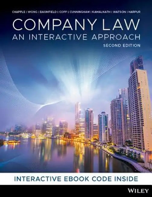 Company Law: An Interactive Approach 2e Print and Interactive E-Text by Ellie Chapple
