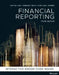 Financial Reporting 3e Print and Interactive E-Text by Janice Loftus