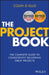 The Project Book: The Complete Guide on How to Consistently Deliver Great Projects by Colin Ellis