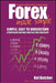 Forex Made Simple: A Beginner's Guide to Foreign Exchange Success by Kel Butcher