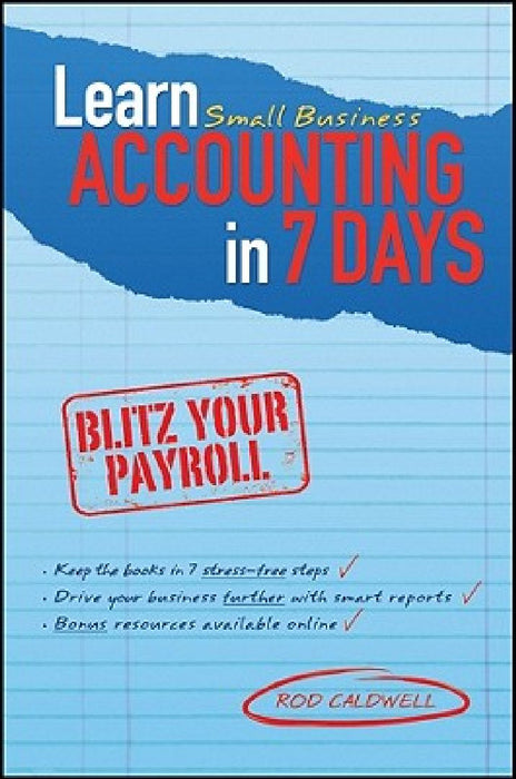 Learn Small Business Accounting in 7 Days by Rod Caldwell
