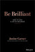 Be Brilliant by Janine Garner