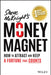 Money Magnet by Steve McKnight