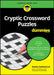 Cryptic Crossword Puzzles for Dummies by Denise Sutherland