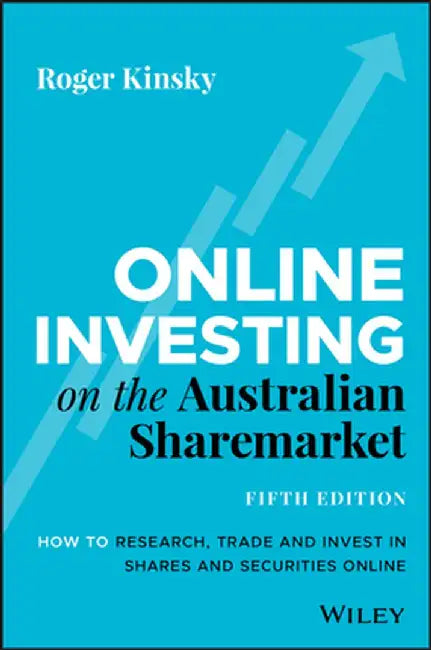 Online Investing on Australian Sharemarket by Roger Kinsky