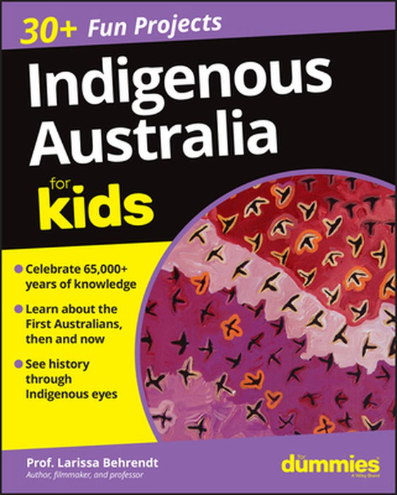 Indigenous Australia for Kids for Dummies by Larissa Behrendt