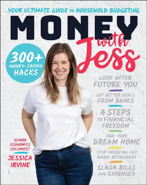 Money with Jess by Jessica Irvine
