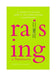 Raising A Business by Sonia Williams