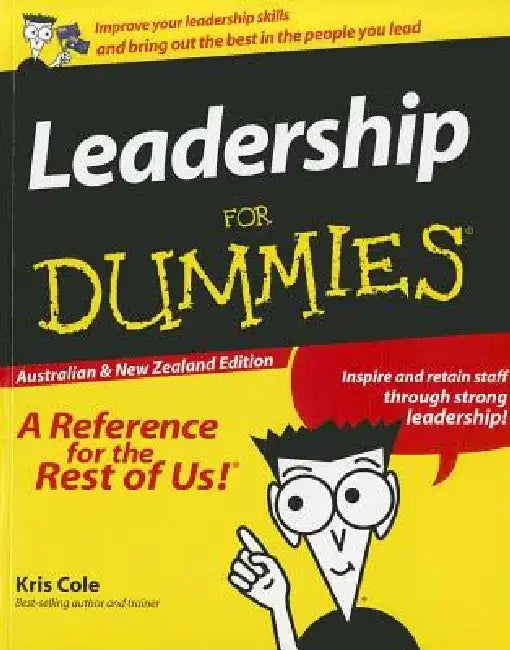 Leadership for Dummies: Australian & New Zealand Edition by Kris Cole