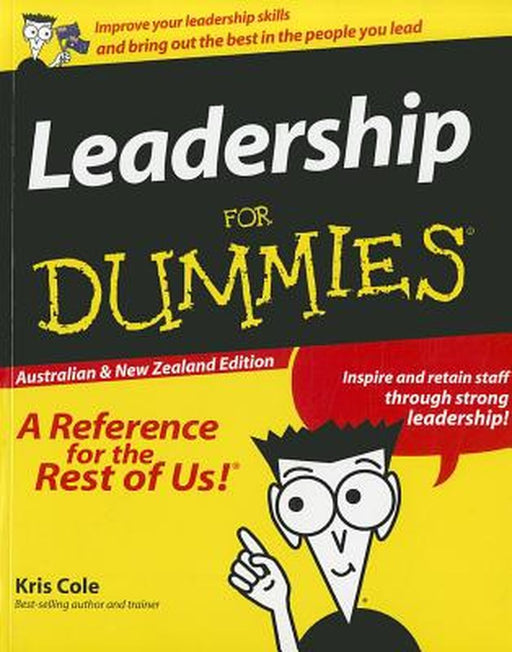 Leadership for Dummies: Australian & New Zealand Edition by Kris Cole