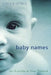 Great Aust & Nz Book of Baby Names by Cecily Dynes