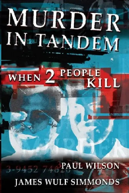 Murder in Tandem REV Ed by Paul Wilson, James Wulf Simmonds