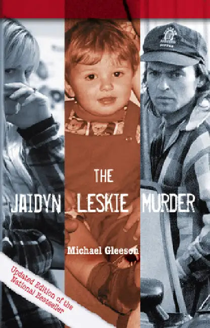 Jaidyn Leskie Murder by Michael Gleeson