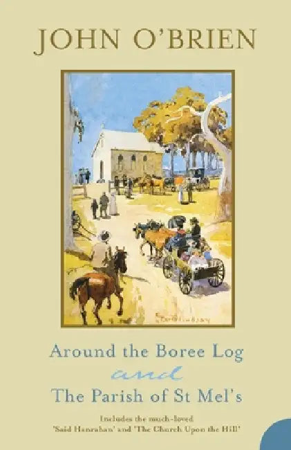 Around the Boree Log and Parish St Mels by John O'Brien