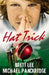 Hat Trick by Michael/ Lee Brett Panckridge