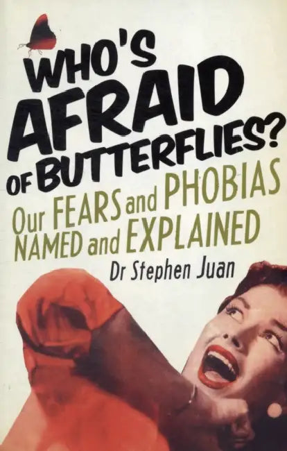 Whos Afraid of Butterflies? by Stephen Juan