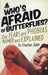Whos Afraid of Butterflies? by Stephen Juan
