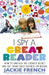 I Spy a Great Reader: How to Unlock the Literary Secret and Get Your Child Hooked on Books by Jackie French