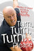Turn Turn Turn Please by Kerry O'Keeffe