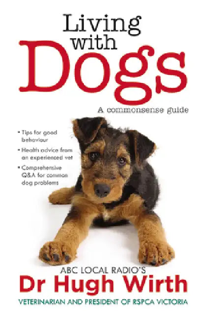 Living with Dogs by Hugh Wirth
