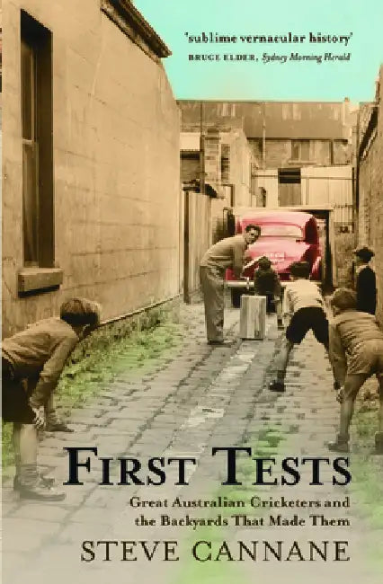 First Tests by Steve Cannane