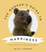 The Quokka's Guide to Happiness by Alex Cearns