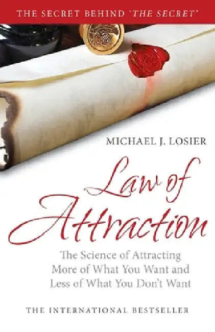The Law of Attraction by Michael Losier