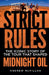 Strict Rules: The iconic story of the tour that shaped Midnight Oil by Andrew McMillan