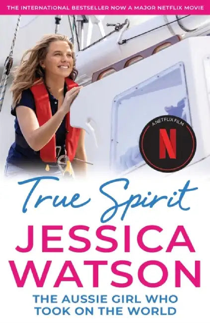 True Spirit by Jessica Watson