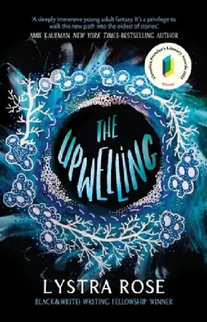 The Upwelling by Lystra Rose