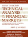 Study Guide to Technical Analysis of the Financial Markets: A Comprehensive Guide to Trading Methods and Applications by John J. Murphy