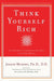 Think Yourself Rich by Joseph Murphy, Ian McMahan