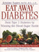 Eat Away Diabetes: Beat Type 2 Diabetes by Winning the Blood Sugar Battle by Kristine Napier