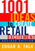 1001 Ideas to Create Retail Excitement: (Revised & Updated) by Edgar A. Falk