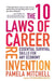 The 10 Laws of Career Reinvention: Essential Survival Skills for Any Economy by Pamela Mitchell