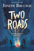 Two Roads by Joseph Bruchac