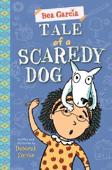 Tale of a Scaredy-Dog by Deborah Zemke