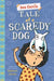 Tale of a Scaredy-Dog by Deborah Zemke