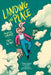 Landing in Place: A Graphic Novel by Sherine Hamdy, Myra El Mir