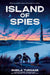 Island of Spies by Sheila Turnage